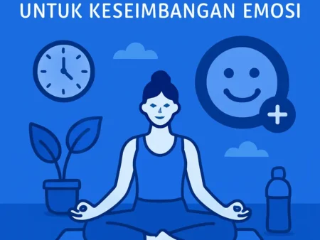 Membangun Rutinitas Yoga untuk Keseimbangan Emosi