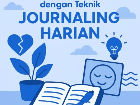 Self Healing dengan Teknik Journaling Harian